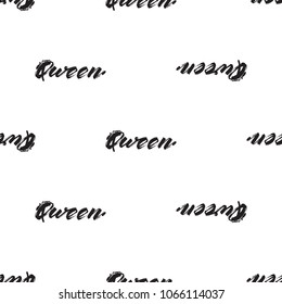 Retro seamless pattern with queen text. Vintage grunge illustration in watercolor style on white background.