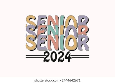 Retro Senior Class of 2024 EPS Design, Senior Class T-shirt, Graduate Shirt, Graduate Saying