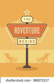 Retro Sign Billboard Typographic Quote Poster Design. The Adventure Begins. American signage style vector background. Quote Sign, Retro Quote Design, Quote Design, Motivation poster, 1950s Style