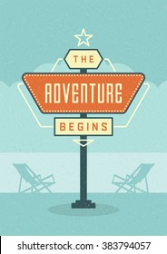 Retro Sign Billboard Typographic Quote Poster Design. The Adventure Begins. American signage style vector background. Quote Sign, Retro Quote Design, Quote Design, Motivation poster, 1950s Style