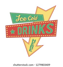 Retro sign.  Ice cold drinks here