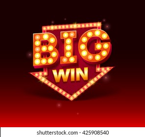 Retro sign with lamp Big Win banner. Vector illustration design with poker, slot machines, playing cards, slots and roulette. Big win with red lamp vector banner template
