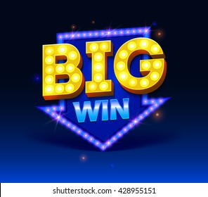 Retro sign with lamp Big Win banner. Vector illustration design with poker, slot machines, playing cards, slots and roulette. Big win with blue lamp vector banner template