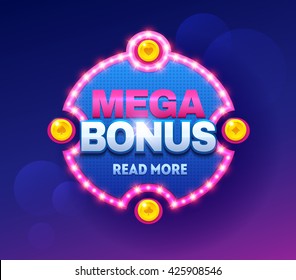 Retro sign with lamp Mega Bonus banner. Vector illustration design with poker, slot machines, playing cards, slots and roulette.