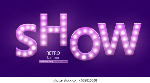 Retro sign with lamp. Show banner. Vector illustration.