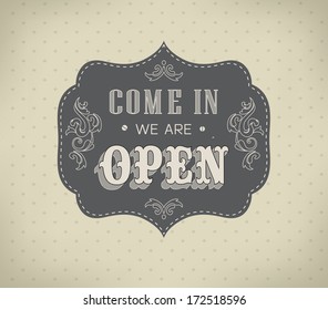 Retro sign Open . Vector illustration.