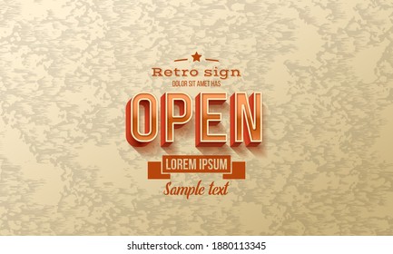 Retro sign Open. Vintage poster. Vector illustration.