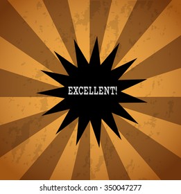 retro sign with the text:Excellent!