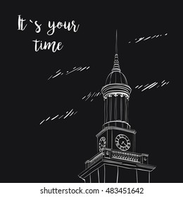 retro silhouette building with clock on black background. decorative construction facade.  hand drawn sketch. Vector illustration. card with lettering it`s your time.