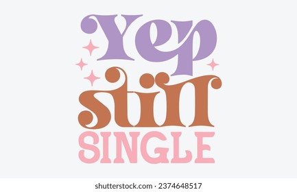 Retro Single's Day , EPS Bundle, Single design