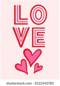 Retro Slogan Graphic with Hearts ,Vector, ”LOVE”