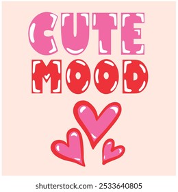 Retro Slogan Graphique»MIGNONNE AMBIANCE» avec Coeurs Illustration vectorielle, pour t-shirt graphique.