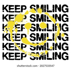 Retro smiley emoji illustration print with graffiti keep smiling slogan for man woman or kids graphic tee t shirt - Vector