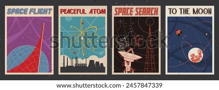 Retro Space Posters Style Illustration Set. Space Flights, Rockets, Atom, Telescopes, Earth, Moon, Stars. Aged Texture, 1960s Colors