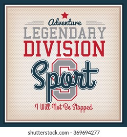 Retro Sport Legendary Division Badge. Collection Varsity Style