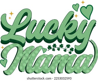 Retro St Patrick’s Day Lucky Mama.
It can be used on T-Shirt, labels, icons, Sweater, Jumper, Hoodie, Mug, Sticker,