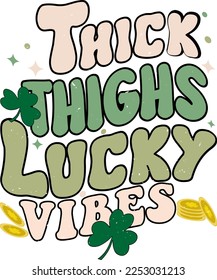 Día de San Patricio. Espesos De Lucky Vibes.
Se puede usar en camisetas, etiquetas, iconos, suéter, jumper, Hoodie, Mug, Sticker,