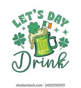 Retro St. Patrick's Day Let’s Day Drink