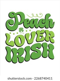 Retro St. Patrick's Day SVG Design, camiseta, tipografía, vector, recibirá un archivo de 1 eps, St. Patrick's, diseño de sublimación, retro, mis diseños son 100% únicos y libres de derechos de autor.