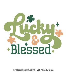 Retro St Patricks Day Themed Design with Lucky and  Blessed and Shamrocks