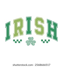 Retro St Patrick’ s Day  Design
 Usage
These quality files are perfect for a multitude of creative projects: T-shirts, cards, phone cases, bags, mugs, stickers, and much more.