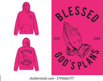 Retro Street Wear Hoodie. Blessed God's Plans, Hand Prayer