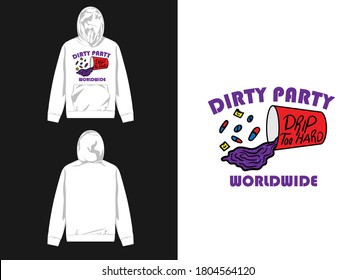 Retro Streetwear Hoodie
Dirty Party With Glass Of Pill, World wide