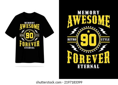 Retro Style 90s typography tshirt design