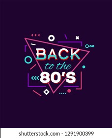 Retro style back to eighties print for T-shirt or other uses. Vintage neon 80's or 90's text. Purple and pink colors, abstract shapes.