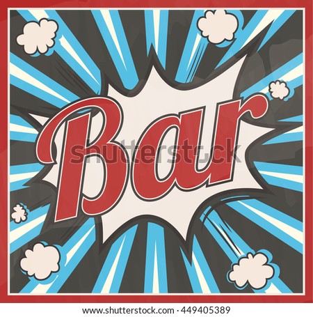 Retro style Bar signboard Background. Boom comic book explosion, beautiful vintage sign, abstract template with text