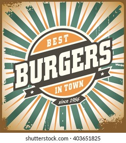 Retro Style Burger Sign, Vintage Poster Template, Fast Food Restaurant Background. Vintage Hamburger Metal Sign On Old Scratched Texture.