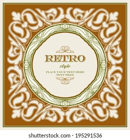 Retro style card, vintage background, hipster card creative design, ornamental cover, victorian beautiful frame, template, layout for decoration