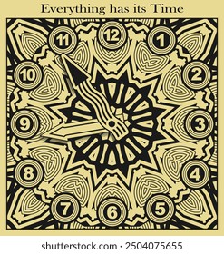 Retro style clock dial and the inscription on top - Everything has its Time. Poster, decorative element. Vector illustration