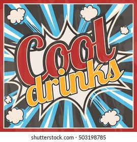 Retro style Cool drinks signboard Background. Boom comic book explosion vector template