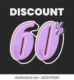 Póster de descuento de estilo retro con tipografía rosa audaz 60% sobre fondo negro para la promoción de venta