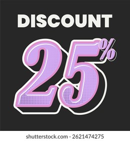 Retro Style Discount Poster with Bold Pink 25% Typography on Black Background for Sale Promotion