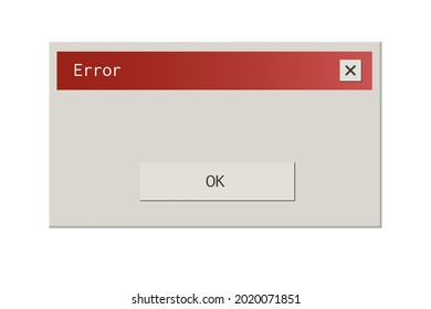 Retro Style Error Message Pop Up Window.