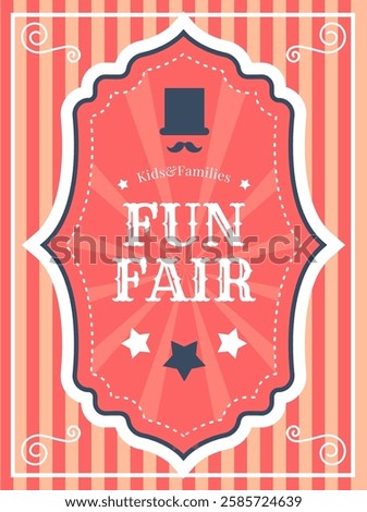 Retro style fun fair poster featuring bold typography and vintage design elements. Perfect for promoting family friendly events, emphasizing a nostalgic carnival atmosphere