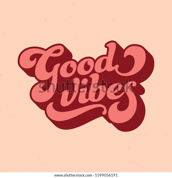 Retro Style\
Good Vibes - Tee Design For\
Printing