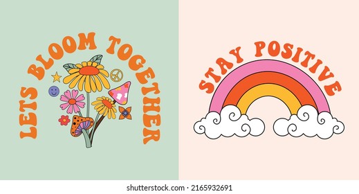 Retro style graphic illustration with flowers, quotes and rainbow for stickers, t-shirt prints and posters.