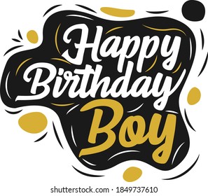 Retro style Happy birthday Boy wish, text and graphic design