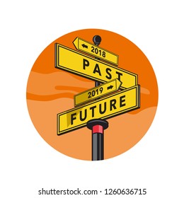 Retro style illustration of a directional signpost showing 2018 Past and 2019 Future sign direction set inside circle on isolated background.