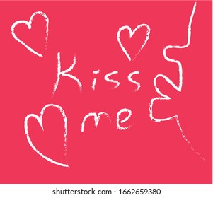 Retro style kiss me slogan work. It can be used for t-shirt and others.