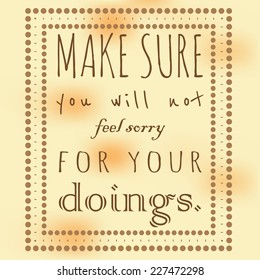 Retro style motivational message. Vector illustration.
