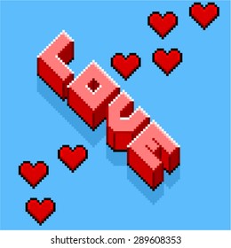 Retro style Pixel-art logo of Love title with hearts around.Isometric.
