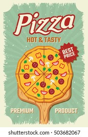 Retro style poster with sliced pizza on oven wooden shovel on blue textured background vector illustration  