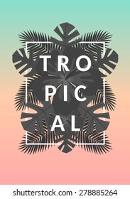 Retro style typographic design and black and white palm tree leaves exotic summer composition. Pastel blue, orange and pink ombre background. Modern poster, card, flyer, t-shirt, apparel design.