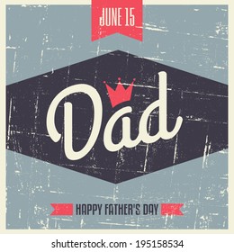 Retro style typographic design greeting card for Father's Day.