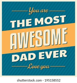 Retro style typographic design greeting card for Father's Day.