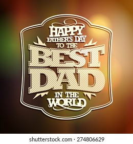 Retro style typographical card - Happy Father's day